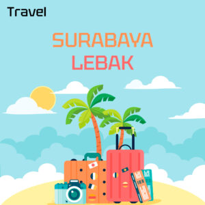 Travel Surabaya Lebak